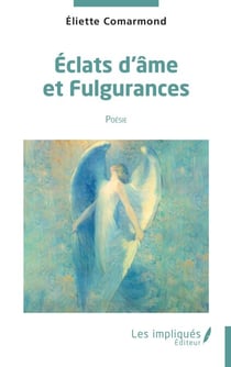Eclats d'âmes et fulgurances - Poésie