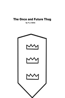 The Once and Future Thug
