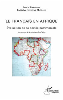Le Français en Afrique - Évaluation de sa portée patrimoniale Hommage à Ambroise Queffélec - Hommage à Ambroise Queffélec