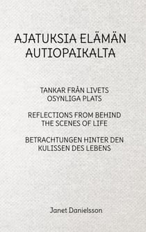 AJATUKSIA ELÄMÄN AUTIOPAIKALTA