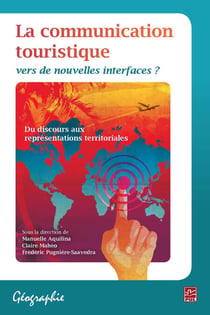 La communication touristique - Vers de nouvelles interfaces ?