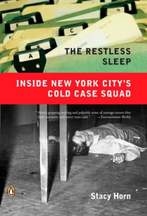 The Restless Sleep - Inside New York City's Cold Case Squad