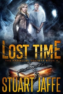 Lost Time - Parallel Society, #4