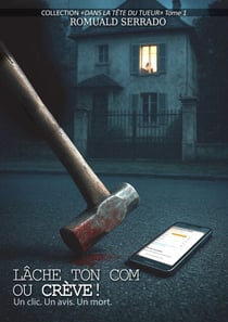 Lâche ton com ou crève ! - Un avis. Un clic. Un mort.