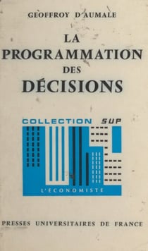 La programmation des décisions - Système de planification-programmation-budgétisation