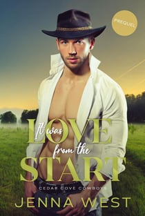 It was Love from the Start - Cedar Cove Cowboys