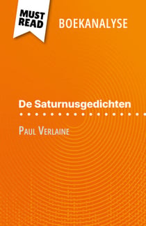 De Saturnusgedichten van Paul Verlaine (Boekanalyse) - Volledige analyse en gedetailleerde samenvatting van het werk