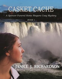 Casket Cache - A Spencer Funeral Home Niagara Cozy Mystery, #1