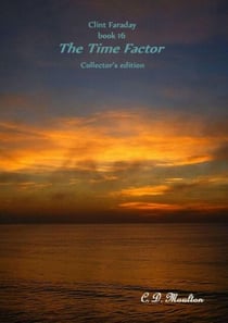 The Time Factor - Clint Faraday Mysteries, #16