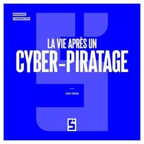La vie après un cyber piratage