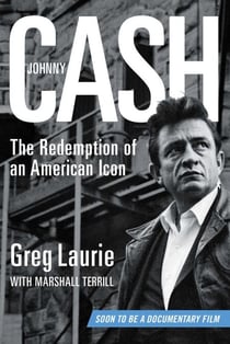 Johnny Cash - The Redemption of an American Icon