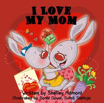 I Love My Mom - I Love to...