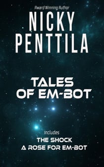 Tales of Em-bot - Stories of Em-bot