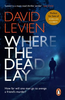 Where The Dead Lay - A sensational, gripping and moody crime thriller that will have you hooked