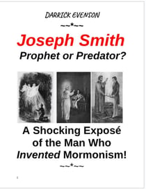 Joseph Smith Prophet or Predator?