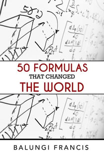 Fifty Formulas that Changed the World - Beyond Einstein, #8