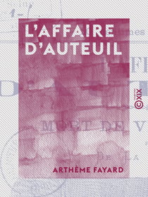 L’Affaire d'Auteuil - Mort de Victor Noir - Mort de Victor Noir