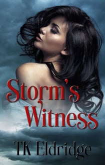 Storm's Witness - Storm Front, #1