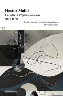 Hector Malot - Journaliste à L’Opinion nationale (1859-1870)
