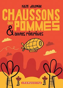 Chaussons aux pommes et autres péripéties