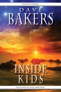 Inside Kids: The Second Zak Steepleman Novel - Zak Steepleman, #2