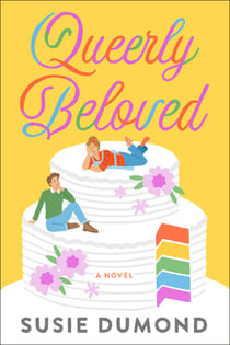 Queerly Beloved - A Novel