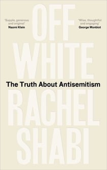 Off-White - The Truth About Antisemitism