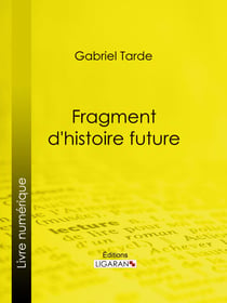 Fragment d'histoire future