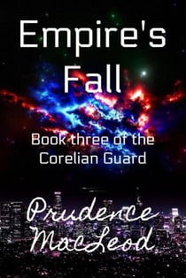 Empire's Fall - Corelian Guard series, #3