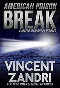American Prison Break - A Jack "Keeper" Marconi PI Thriller Series