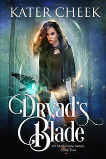 Dryad's Blade - Kit Melbourne, #2
