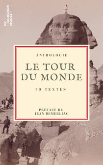 Le Tour du monde - 10 textes issus des collections de la BnF