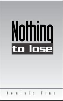 Nothing to lose - Paul Marco Thrillers, #2