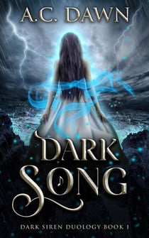 Dark Song - Dark Siren Duology, #1