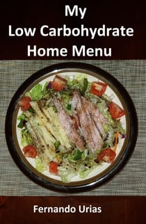 My Low Carbohydrate Home Menu - A Low Carbohydrate Lifestyle, #2