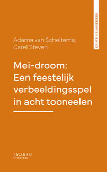 Mei-droom: Een feestelijk verbeeldingsspel in acht tooneelen