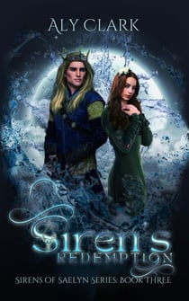 Siren’s Redemption - Sirens of Saelyn, #3