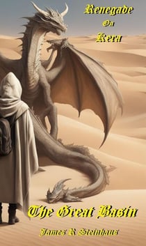 Renegade on Kara: The Great Basin - Renegade on Kara, #1