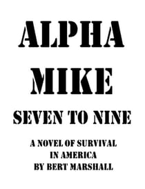 Alpha Mike - Seven to Nine - Alpha Mike Series, #2