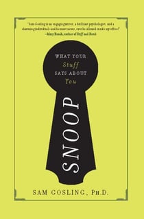 Snoop - What Your Stuff Says About You