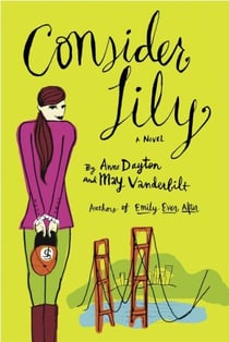 Consider Lily - A Novel