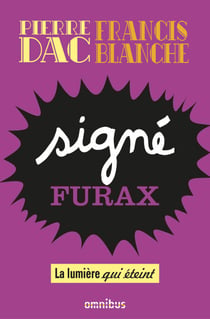 Signé Furax - La lumière qui éteint - Signé Furax 2
