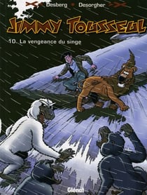 Jimmy Tousseul - Tome 10 - La vengeance du singe