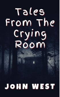 Tales from the Crying Room