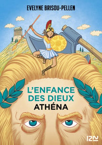L'enfance des dieux - tome 2 Athéna