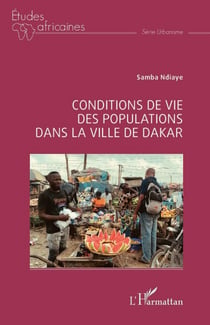 Conditions de vie des populations dans la ville de Dakar