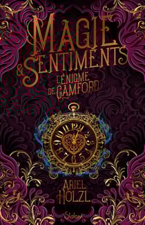 Magie et sentiments - L'Enigme de Camford - Roman ado - Dark Academia - Romance