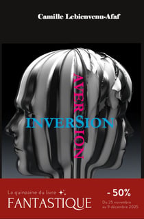 Inversion Aversion - Science-fiction