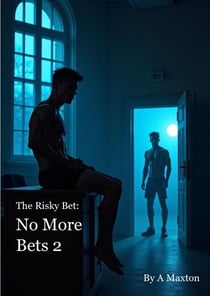 No More Bets 2 - No More Bets, #2