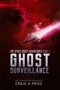 Ghost Surveillance - SPACE GH0ST ADVENTURES, #2